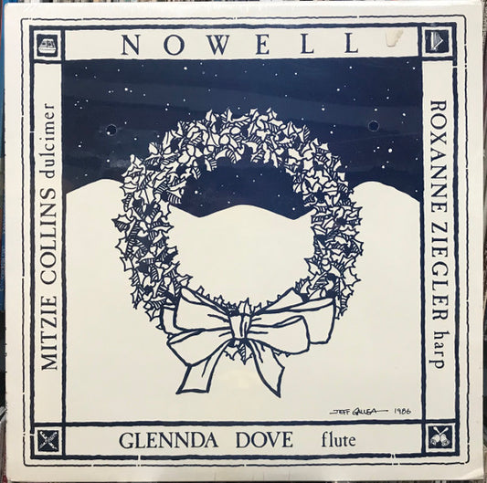 Mitzie Collins, Glennda Dove, Roxanne Ziegler : Nowell (Christmas Music For Dulcimer, Flute, And Harp) (LP, Album)