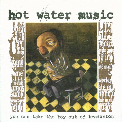 Hot Water Music : You Can Take The Boy Out Of Bradenton (7", Gat)