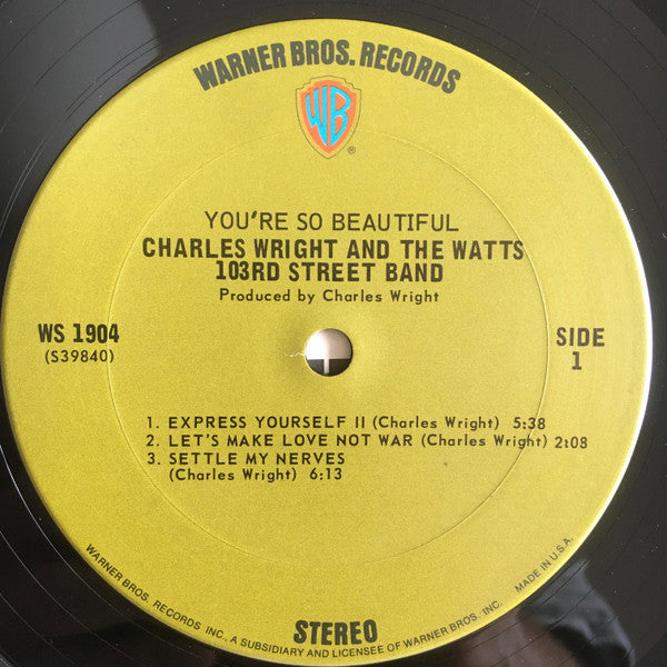 Charles Wright And The Watts 103rd Street Band* : You're So Beautiful (LP, Album, M/Print, Ter)