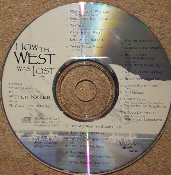 Peter Kater With Special Guest R. Carlos Nakai* : How The West Was Lost (CD, Album, Club)