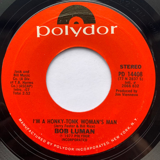 Bob Luman : I'm A Honky-Tonk Woman's Man / Lonely Women (7", Single)