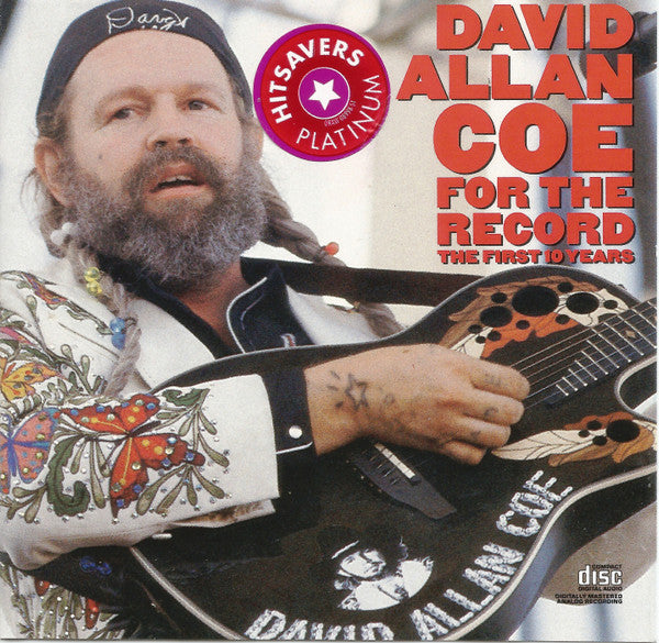 David Allan Coe : For The Record - The First 10 Years (CD, Comp, Son)