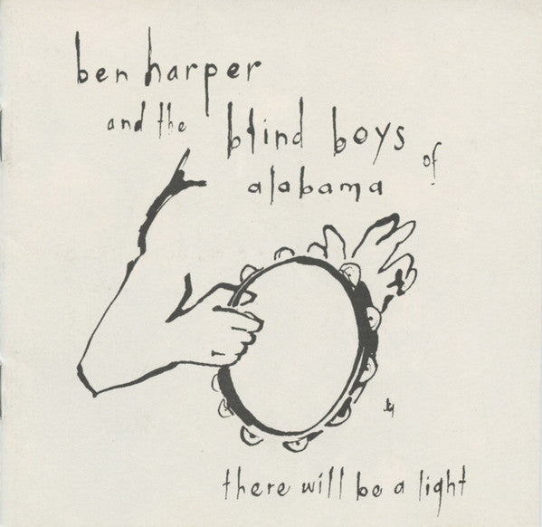 Ben Harper & The Blind Boys Of Alabama : There Will Be A Light (CD, Album, Club)