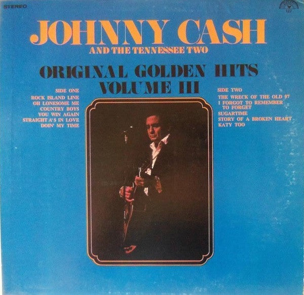 Johnny Cash And The Tennessee Two* : Original Golden Hits - Volume III (LP, Comp)