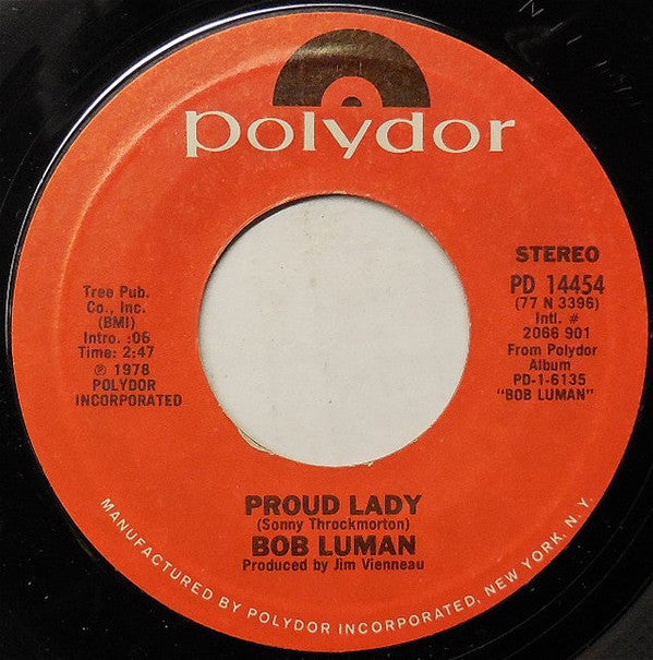 Bob Luman : Proud Lady / Let Me Love Him Out Of You (7")