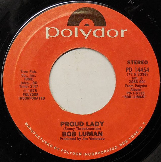 Bob Luman : Proud Lady / Let Me Love Him Out Of You (7")