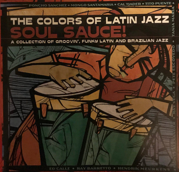 Various : The Colors Of Latin Jazz - Soul Sauce! (CD, Comp)