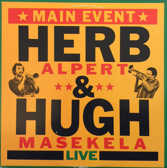 Herb Alpert & Hugh Masekela : Main Event Live (LP, Album)