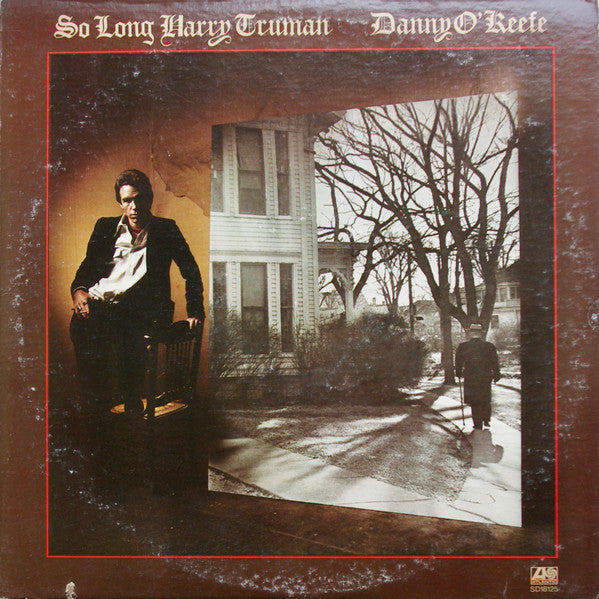 Danny O'Keefe : So Long Harry Truman (LP, Album, PRC)