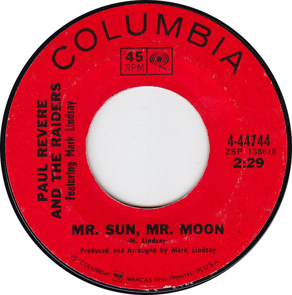 Paul Revere & The Raiders Featuring Mark Lindsay : Mr. Sun, Mr. Moon / Without You (7", Single, Mono, Styrene, Ter)