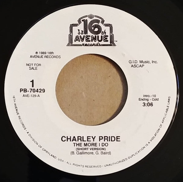 Charley Pride : The More I Do (7", Single, Promo)