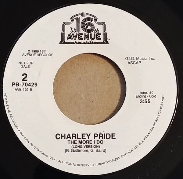 Charley Pride : The More I Do (7", Single, Promo)