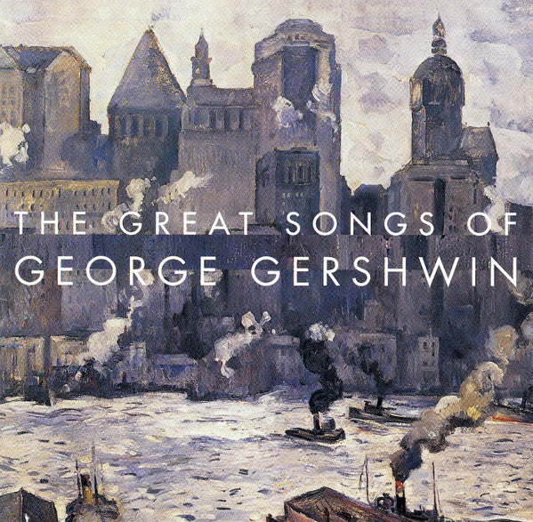 Various : The Great Songs Of George Gershwin (CD, Comp, RM)