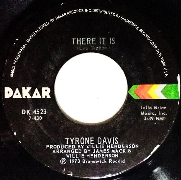 Tyrone Davis : There It Is / You Wouldn't Believe (7", Single)