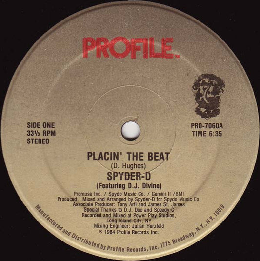 Spyder-D Featuring D.J. Divine* : Placin' The Beat (12", Single)