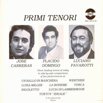 José Carreras, Luciano Pavarotti, Placido Domingo, Gaetano Donizetti, Francesco Paolo Tosti, Jules Massenet, Giuseppe Verdi : Primi Tenori (2xLP, Comp)