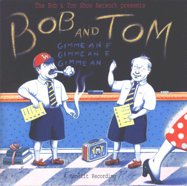 Bob & Tom : Gimme An "F" (2xCD)