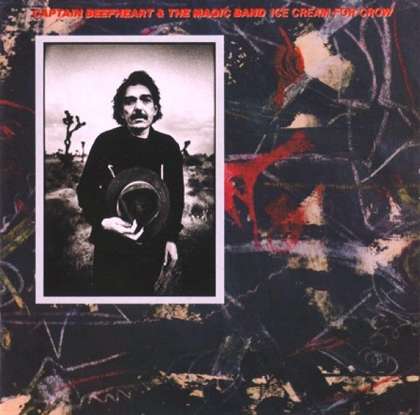 Captain Beefheart & The Magic Band : Ice Cream For Crow (LP, Album, Ter)