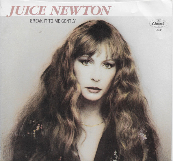 Juice Newton : Break It To Me Gently (7", Single, Jac)