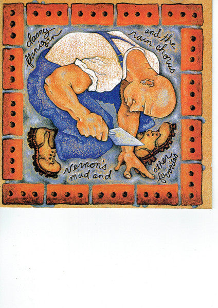 Danny Flanigan And The Rain Chorus : Vernon's Mud (and Other Favorites) (CD, Album)