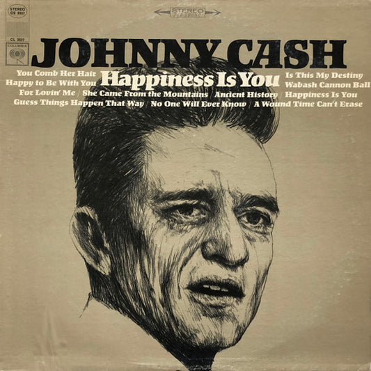 Johnny Cash : Happiness Is You / That's What You Get For Lovin' Me (LP, Album, Tit)