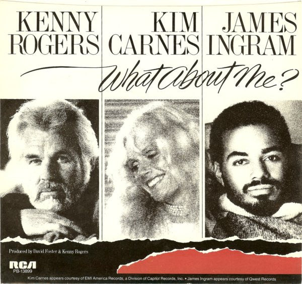 Kenny Rogers With Kim Carnes And James Ingram : What About Me? (7", Single, Styrene, Ind)