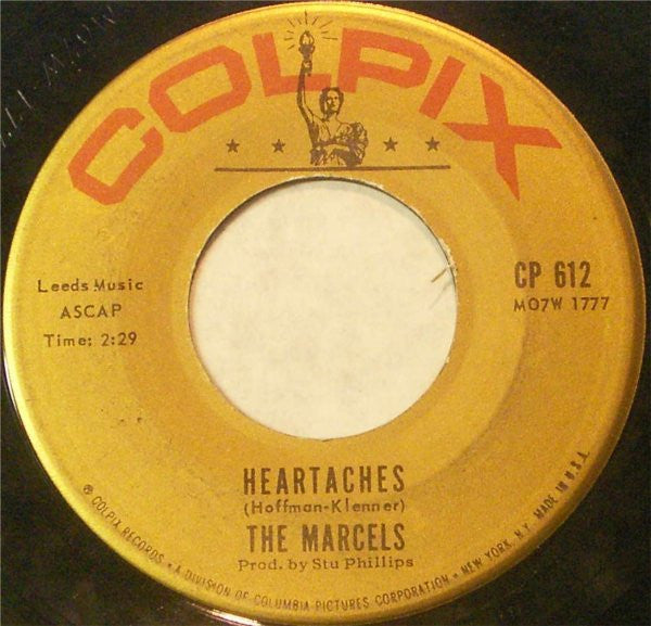 The Marcels : Heartaches / My Love For You (7", Single)