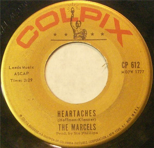 The Marcels : Heartaches / My Love For You (7", Single)