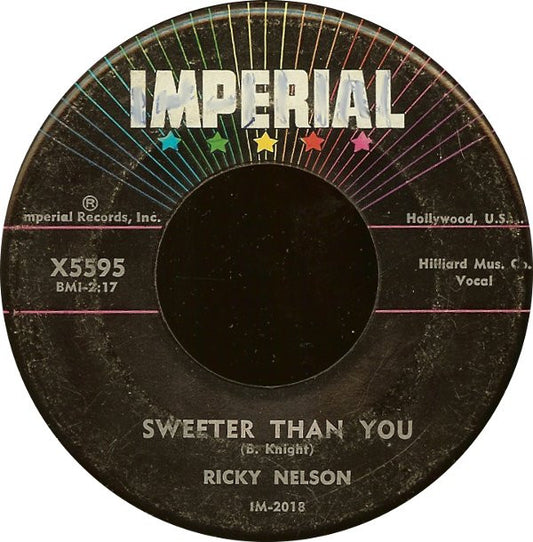 Ricky Nelson (2) : Sweeter Than You / Just A Little Too Much (7", Single)