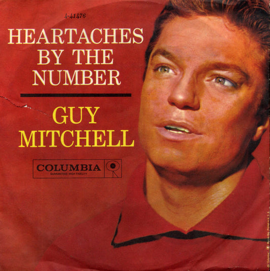 Guy Mitchell : Heartaches By The Number (7", Single, Styrene, Pit)