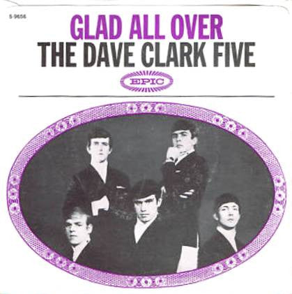 The Dave Clark Five : Glad All Over (7", Single, Styrene, Ter)