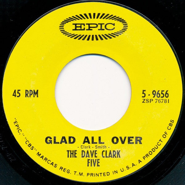 The Dave Clark Five : Glad All Over (7", Single, Styrene, Ter)