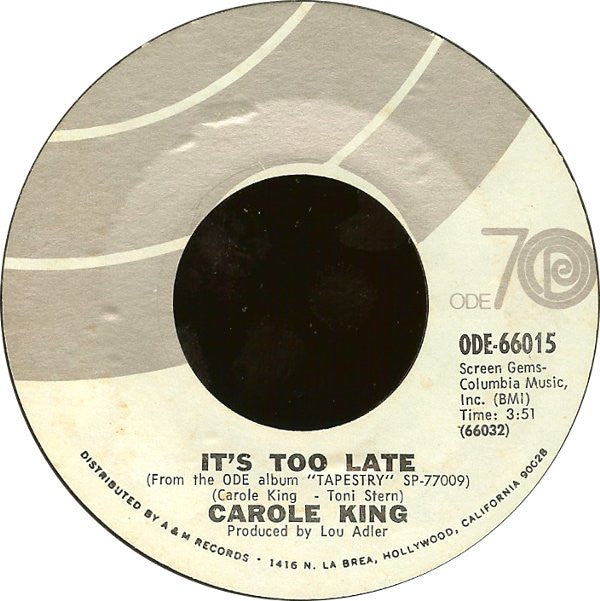Carole King : It's Too Late / I Feel The Earth Move (7", Single, Styrene, Pit)