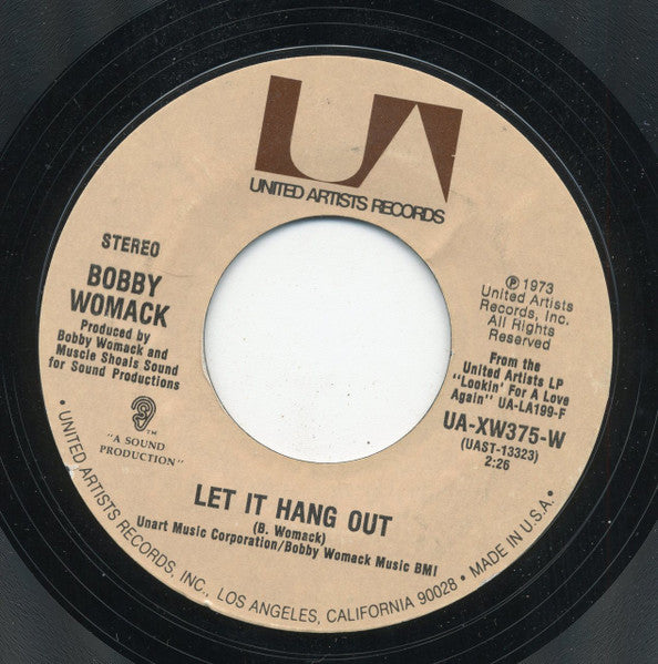 Bobby Womack : Lookin' For A Love / Let It Hang Out (7", Single, Styrene, Ter)