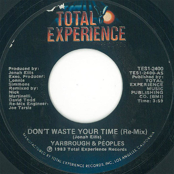Yarbrough & Peoples : Don't Waste Your Time (7", Single, Styrene)