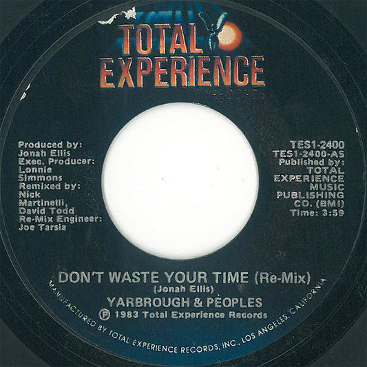 Yarbrough & Peoples : Don't Waste Your Time (7", Single, Styrene)