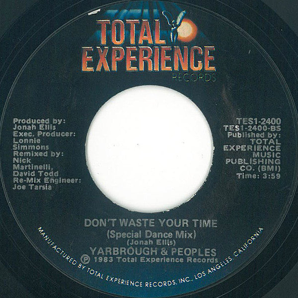 Yarbrough & Peoples : Don't Waste Your Time (7", Single, Styrene)