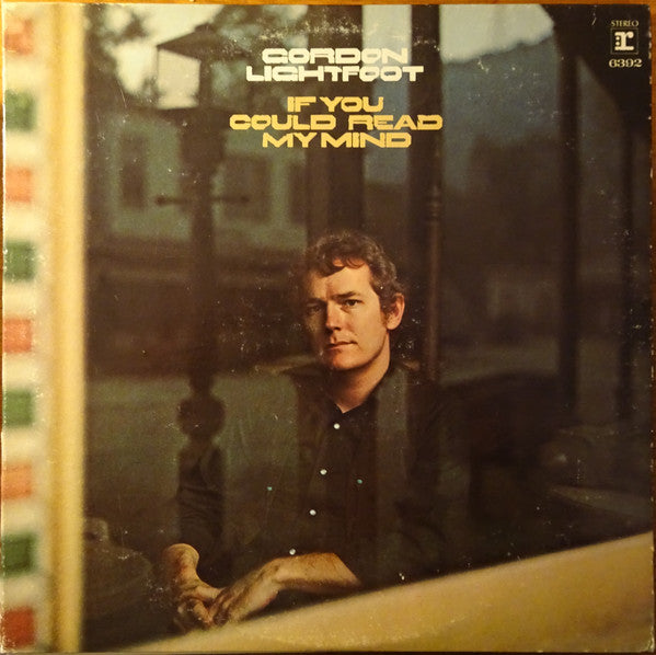 Gordon Lightfoot : If You Could Read My Mind (LP, Album, RE)