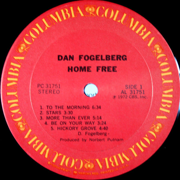 Dan Fogelberg : Home Free (LP, Album, RP, Gat)