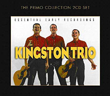 Kingston Trio : Essential Early Recordings (CD, Comp, RM + CD, Comp, RM)