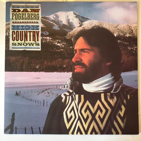 Dan Fogelberg : High Country Snows (LP, Album, Car)