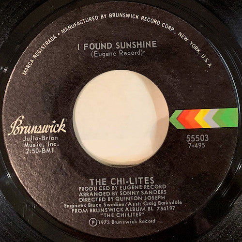 The Chi-Lites : I Found Sunshine (7", Single)