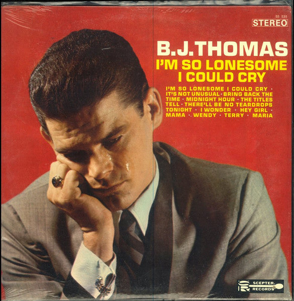 B.J. Thomas : I'm So Lonesome I Could Cry (LP, Album)