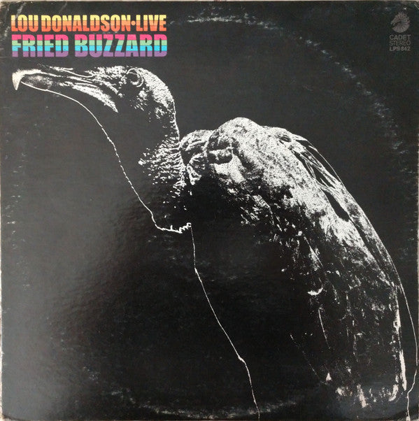 Lou Donaldson : Live: Fried Buzzard (LP, Album, Promo)