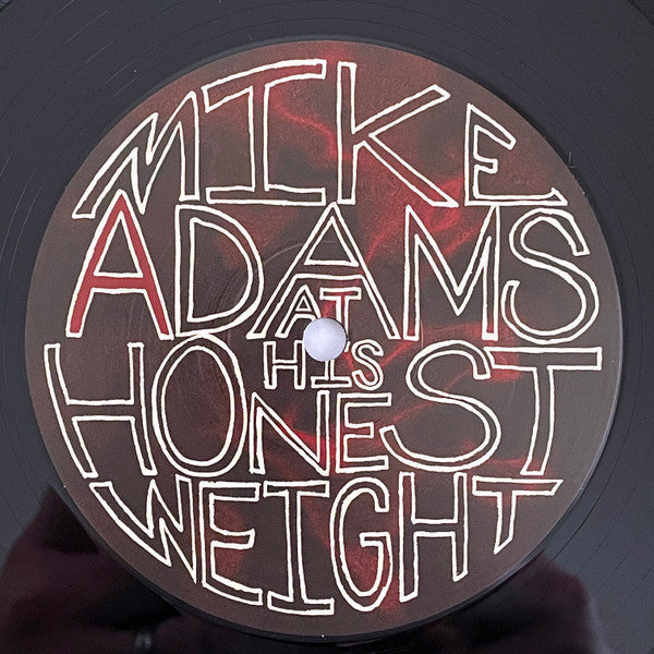 Mike Adams At His Honest Weight : There Is No Feeling Better (LP, Album)