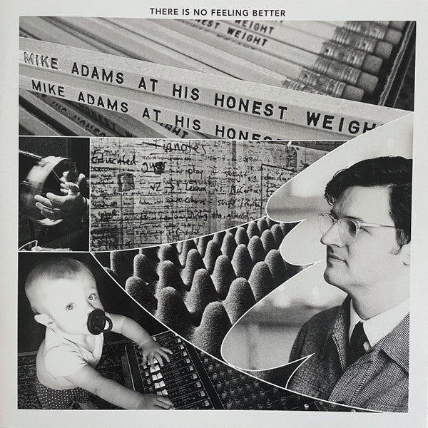 Mike Adams At His Honest Weight : There Is No Feeling Better (LP, Album)