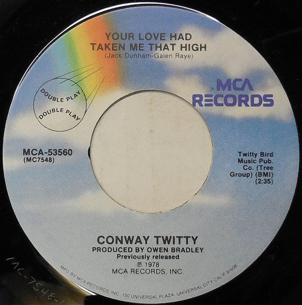 Conway Twitty : Your Love Had Taken Me That High / Boogie Grass Band (7", Single, RE)
