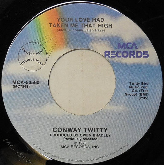 Conway Twitty : Your Love Had Taken Me That High / Boogie Grass Band (7", Single, RE)