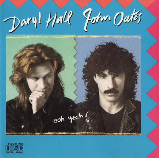 Daryl Hall John Oates* : Ooh Yeah! (CD, Album)
