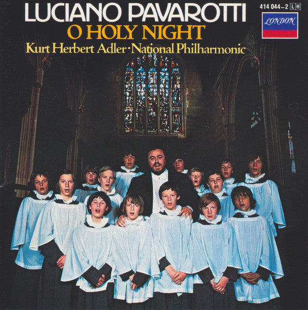 Luciano Pavarotti, Kurt Herbert Adler, National Philharmonic* : O Holy Night (CD, Album, RE)